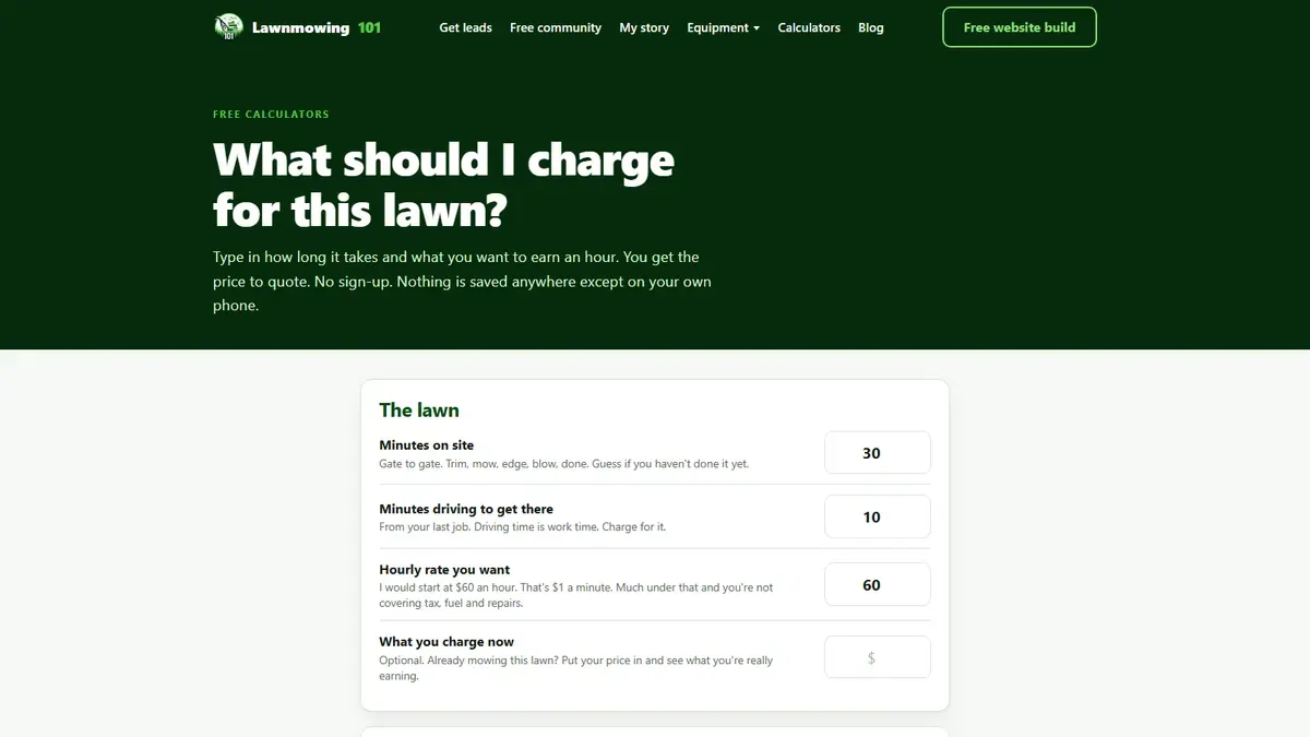 The free lawn price calculator on Lawnmowing101, with boxes for minutes on site, driving time and the hourly rate you want